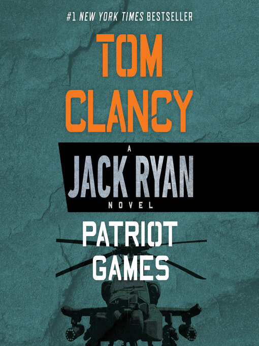 Tom Clancy创作的Patriot Games作品的详细信息 - 可供借阅